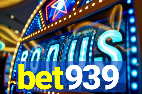 bet939
