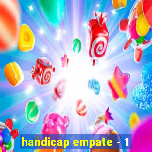 handicap empate - 1