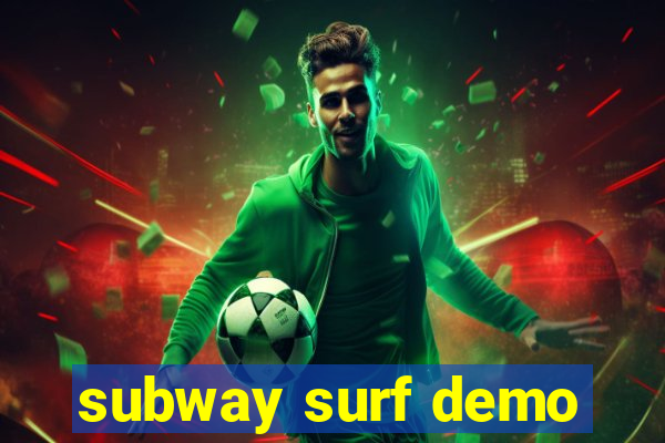subway surf demo