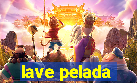 lave pelada