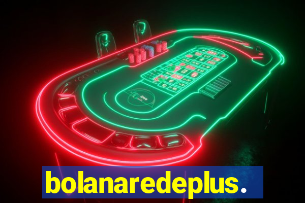 bolanaredeplus.vip