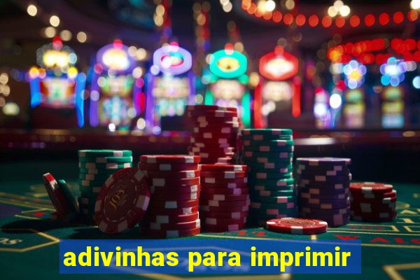 adivinhas para imprimir