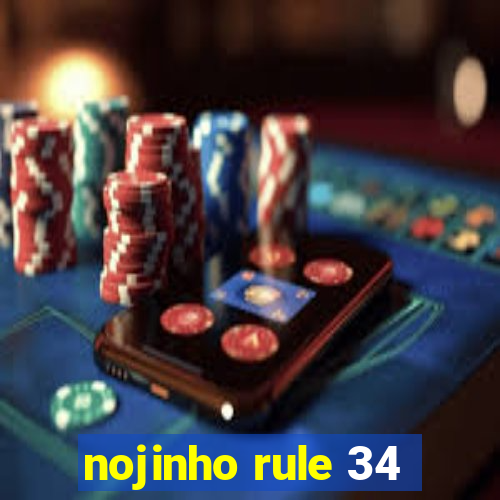nojinho rule 34