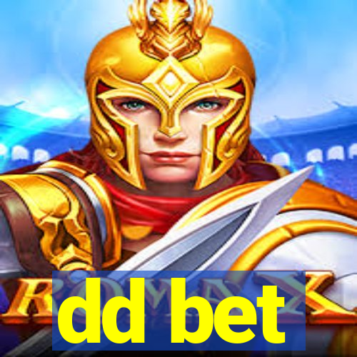 dd bet