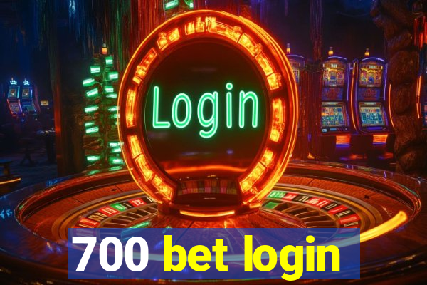 700 bet login