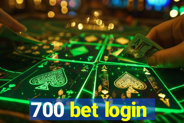 700 bet login