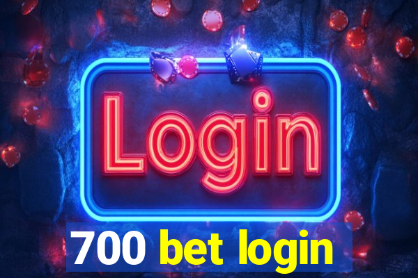 700 bet login