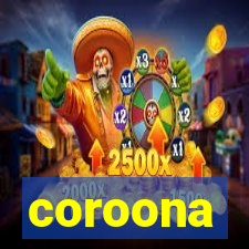 coroona