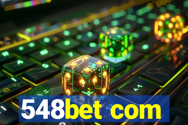 548bet com