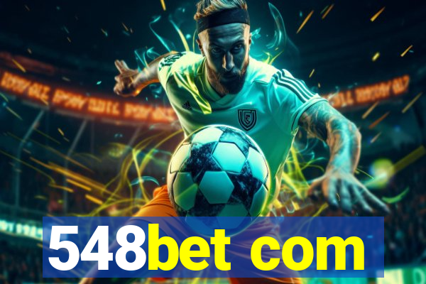 548bet com