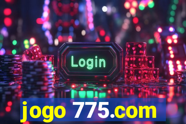 jogo 775.com