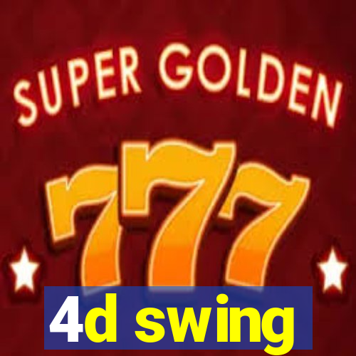 4d swing