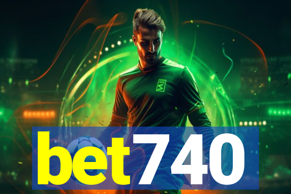 bet740