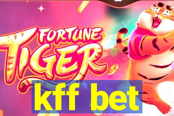 kff bet
