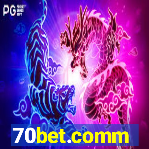 70bet.comm