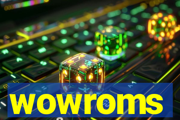 wowroms