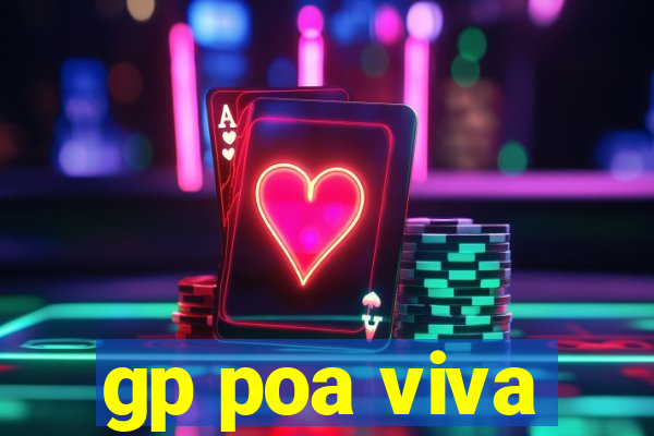 gp poa viva