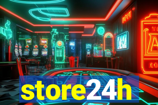 store24h