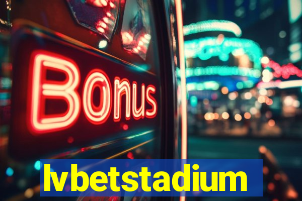 lvbetstadium