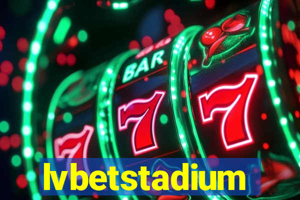 lvbetstadium