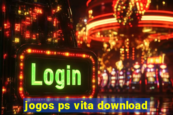 jogos ps vita download