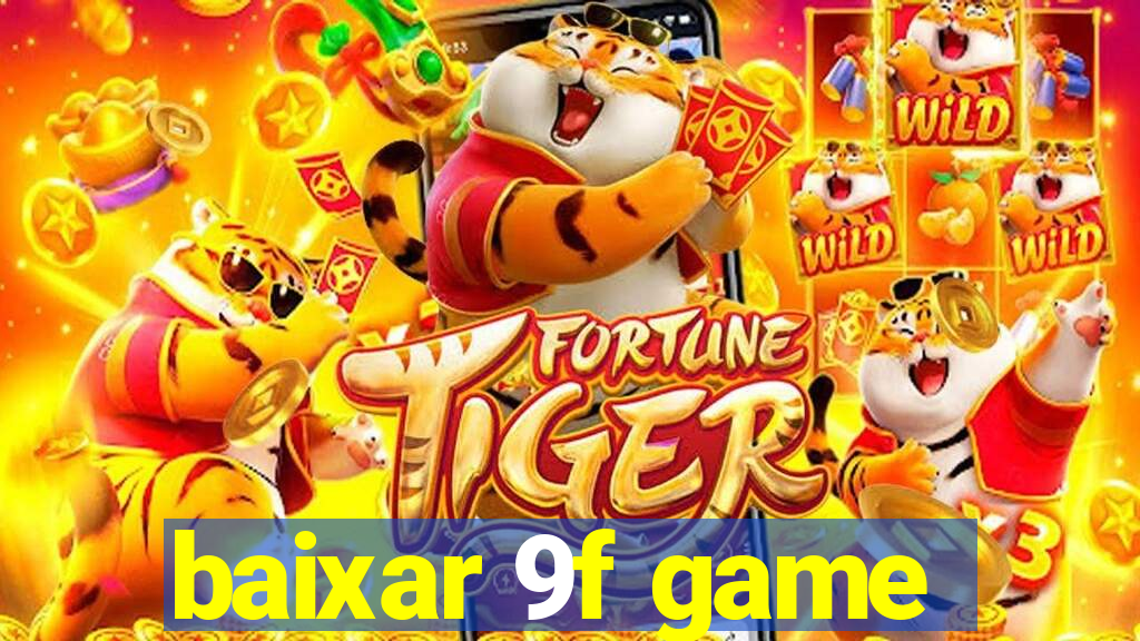 baixar 9f game