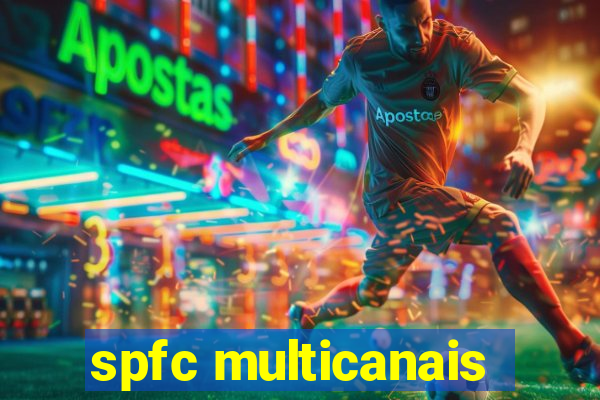 spfc multicanais