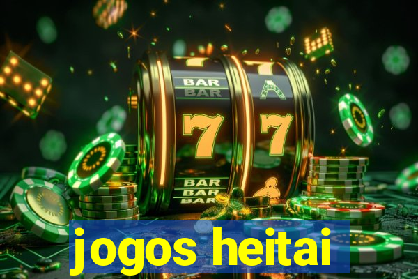 jogos heitai