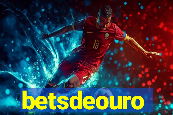 betsdeouro