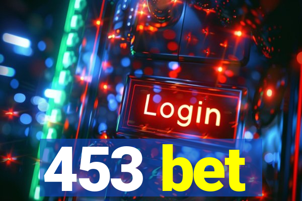 453 bet
