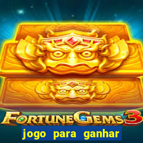 jogo para ganhar dinheiro sem pagar
