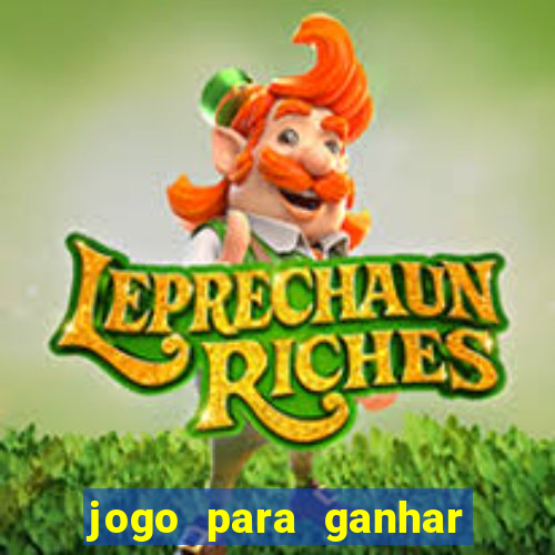 jogo para ganhar dinheiro sem pagar