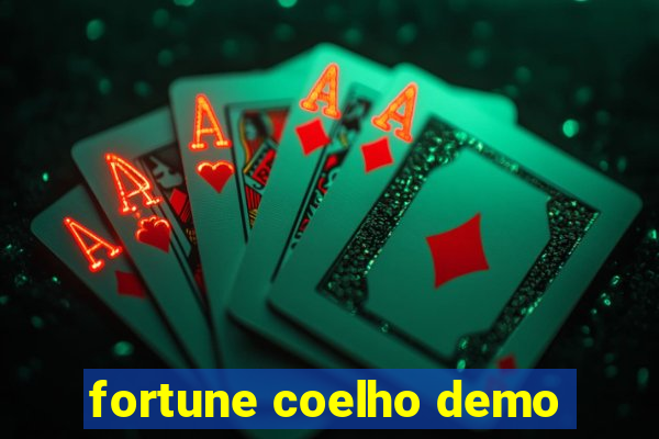 fortune coelho demo