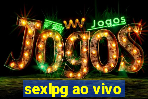 sexlpg ao vivo