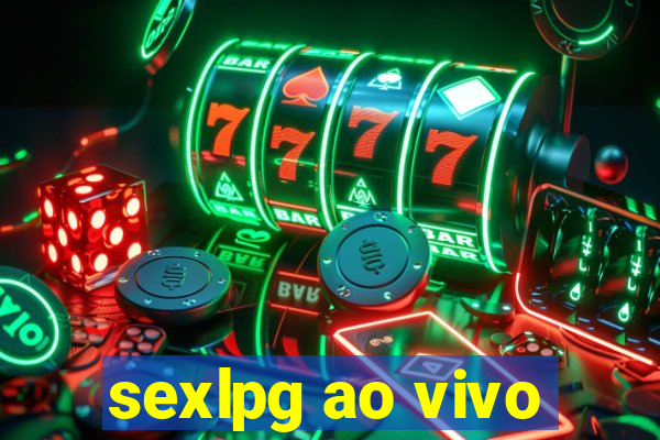 sexlpg ao vivo