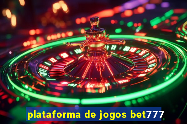 plataforma de jogos bet777