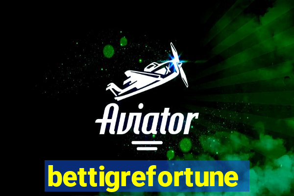 bettigrefortune
