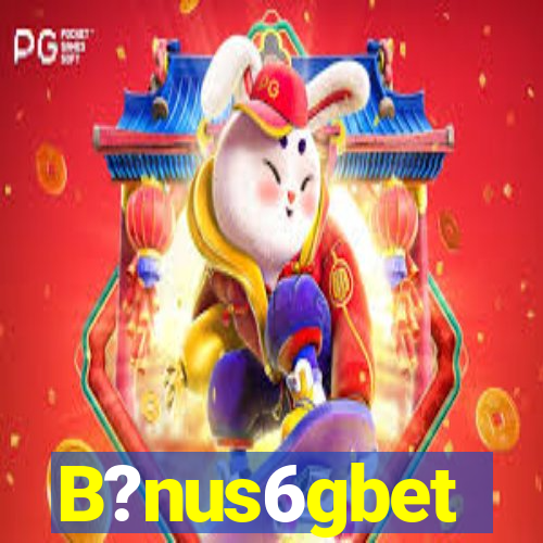 B?nus6gbet