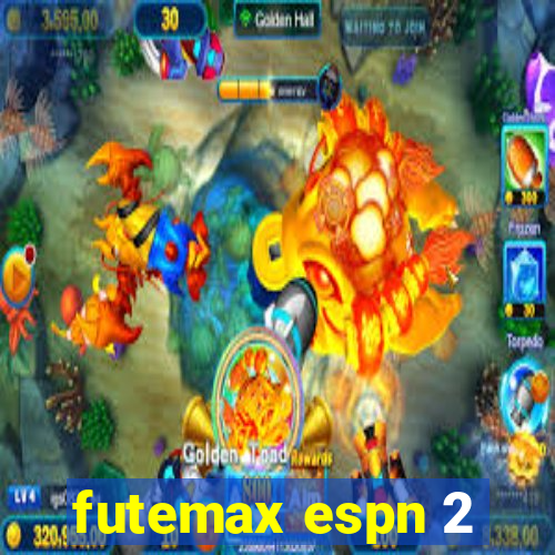 futemax espn 2