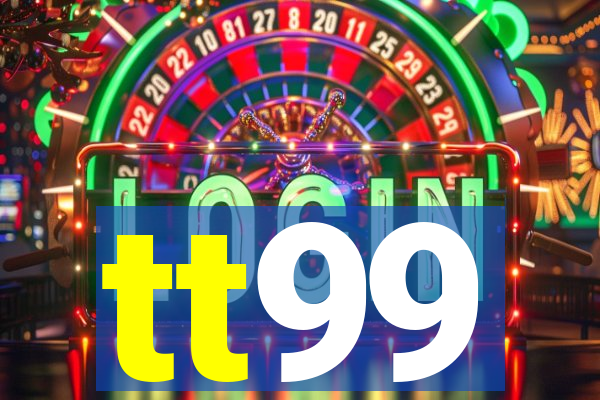 tt99