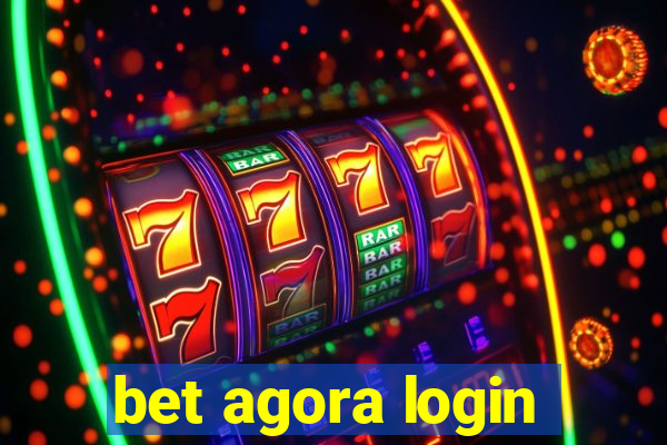 bet agora login