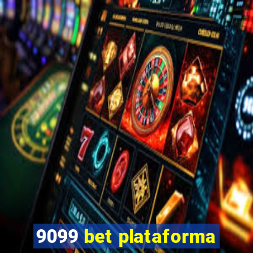 9099 bet plataforma