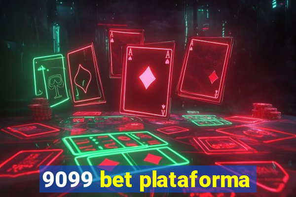9099 bet plataforma