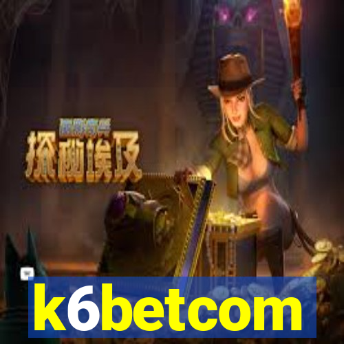 k6betcom