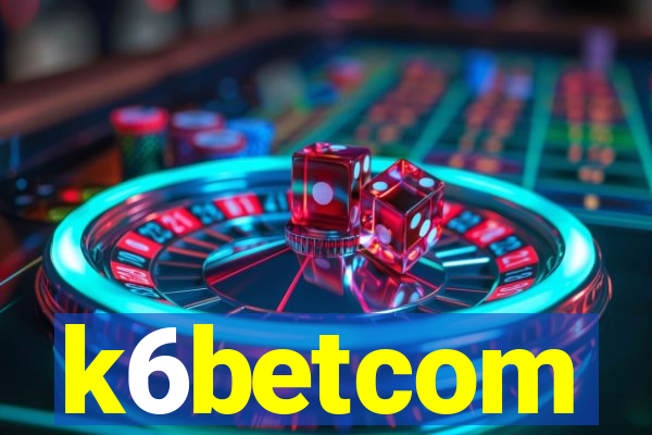 k6betcom