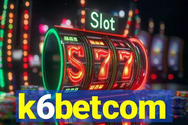 k6betcom