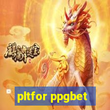 pltfor ppgbet