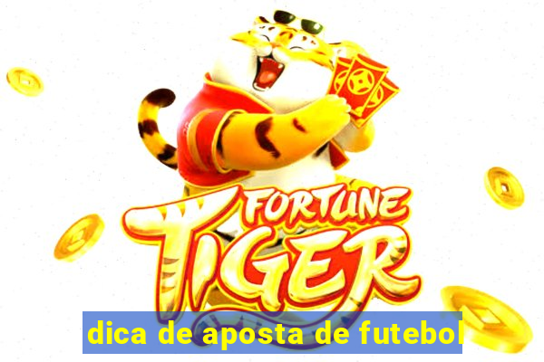 dica de aposta de futebol