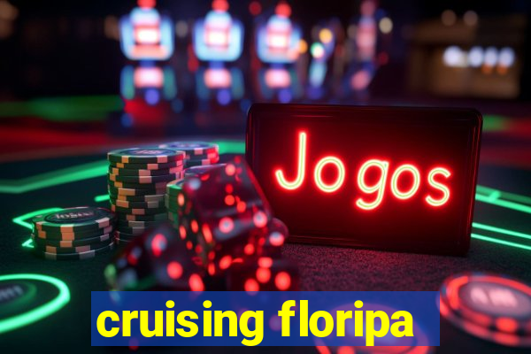cruising floripa