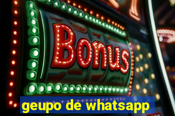 geupo de whatsapp